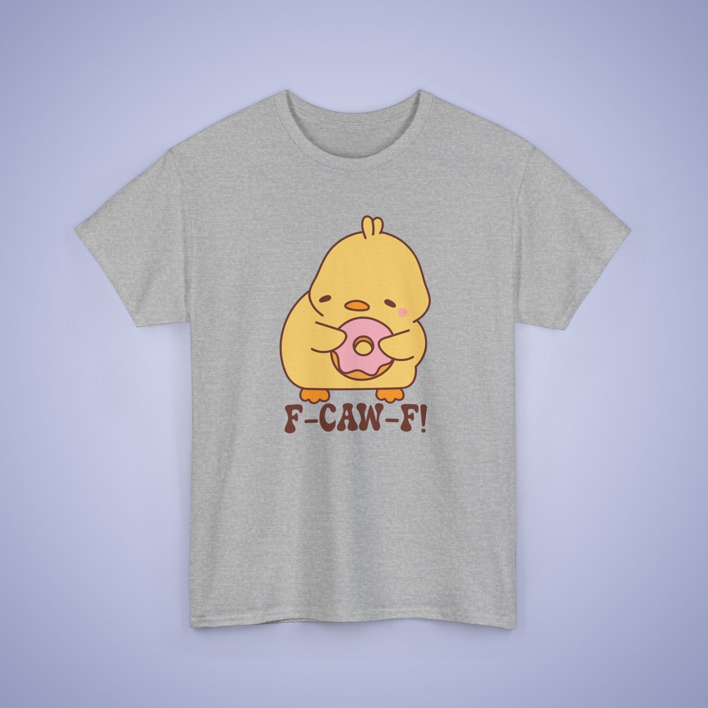 Donut Lover F CAW F Cute Funny Chick Unisex Chicken T Shirt