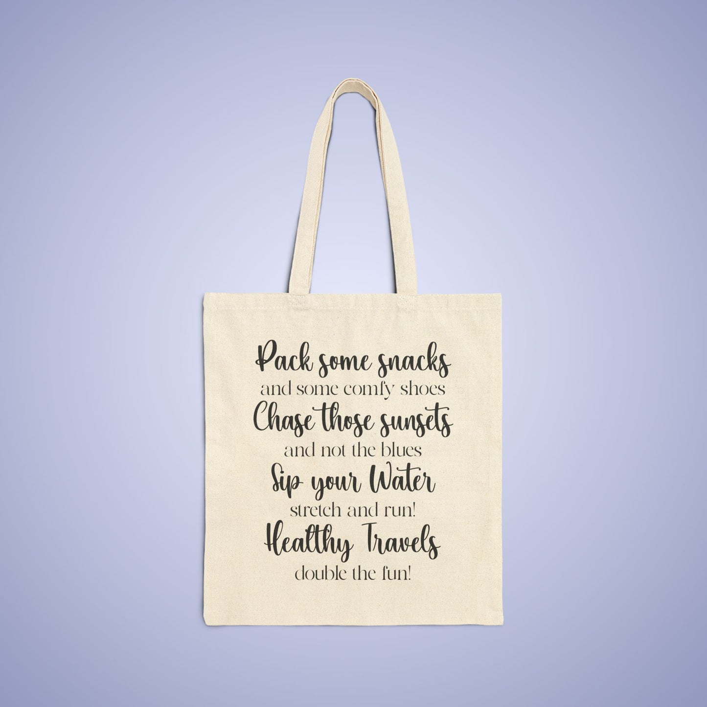 Travel Healthy Motivational Personalized Graduation Gift Natural Cotton Canvas Tote Bag