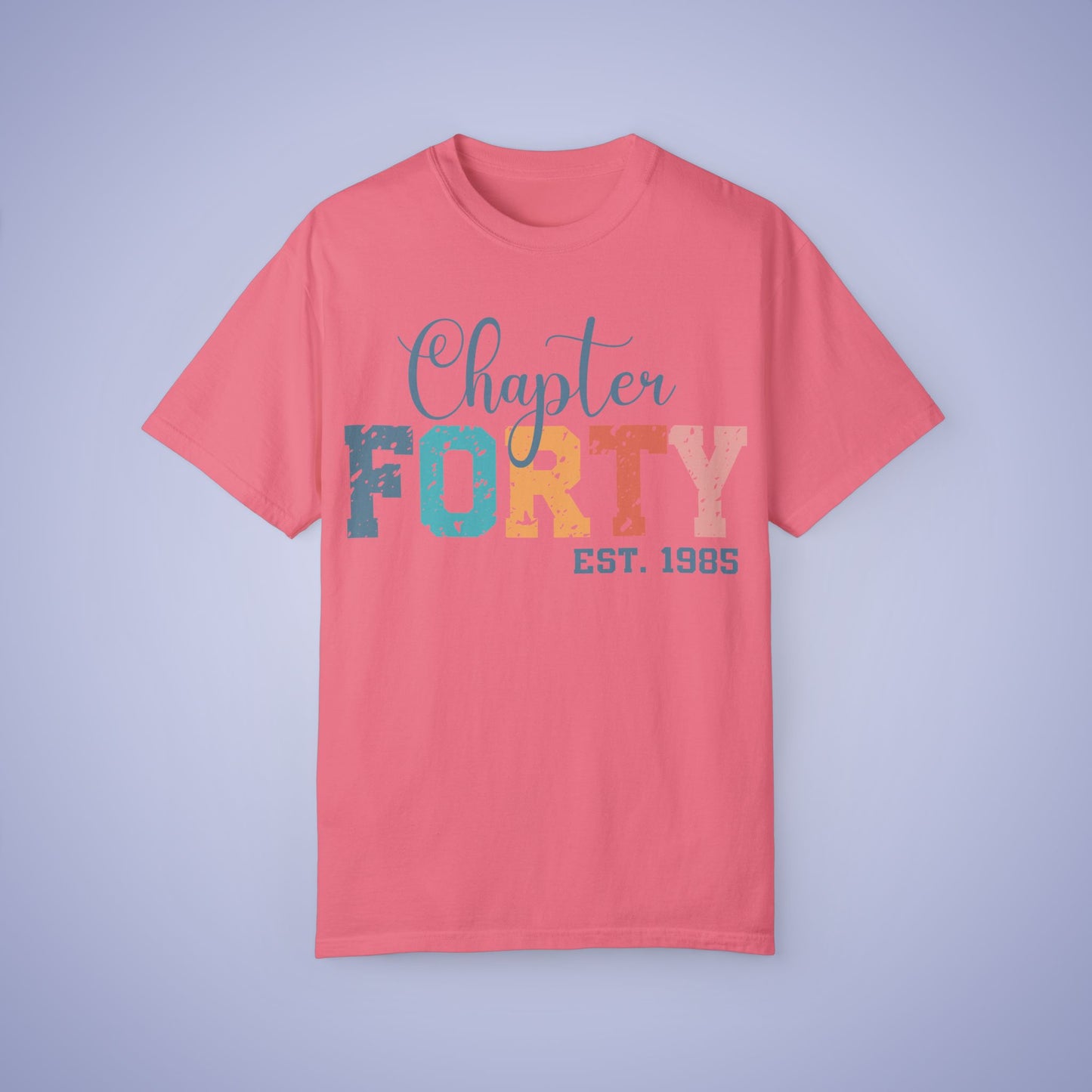 Chapter Forty Unisex Comfort T Shirt 40th Birthday