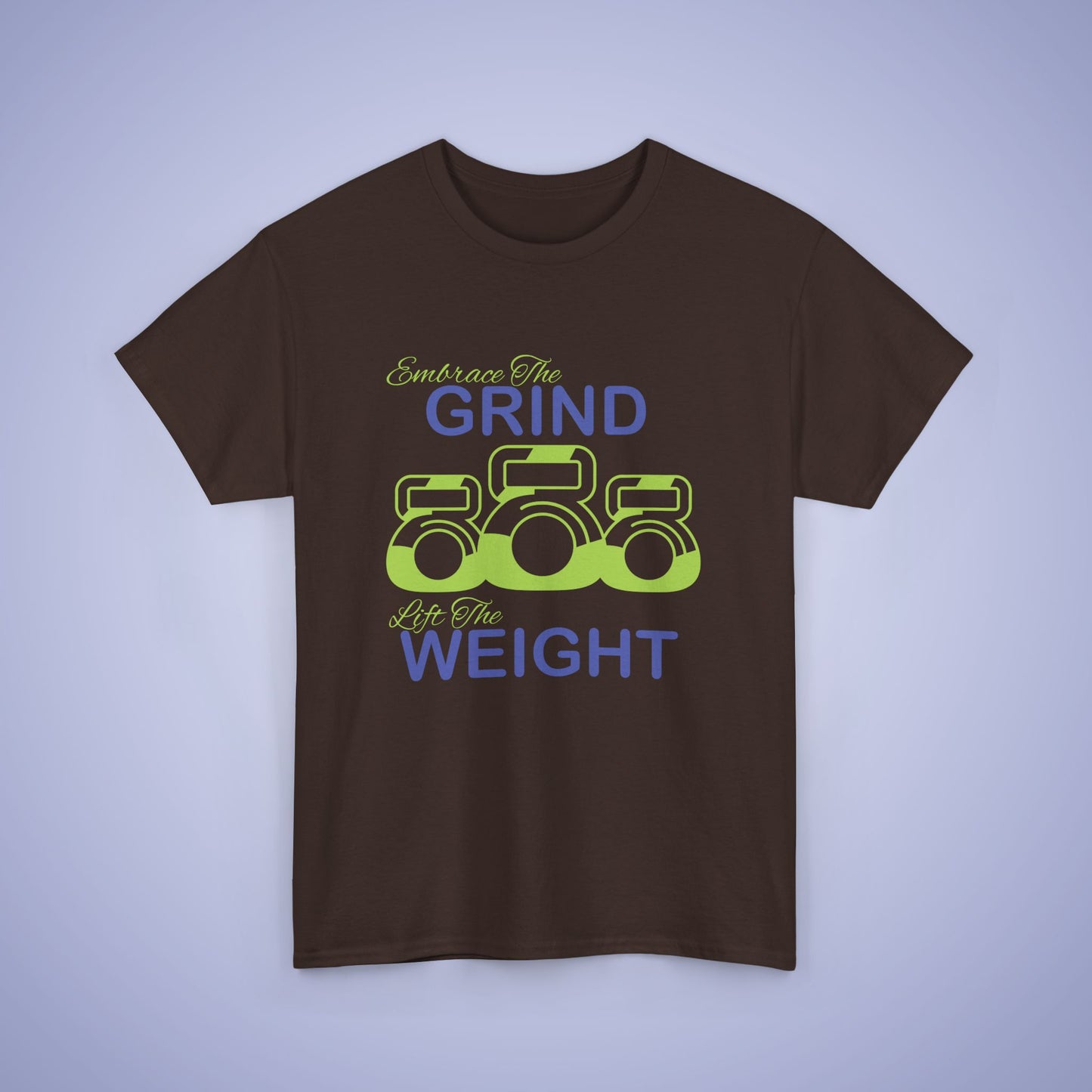 Embrace the Grind Gym Lover Weightlifting Unisex T Shirt