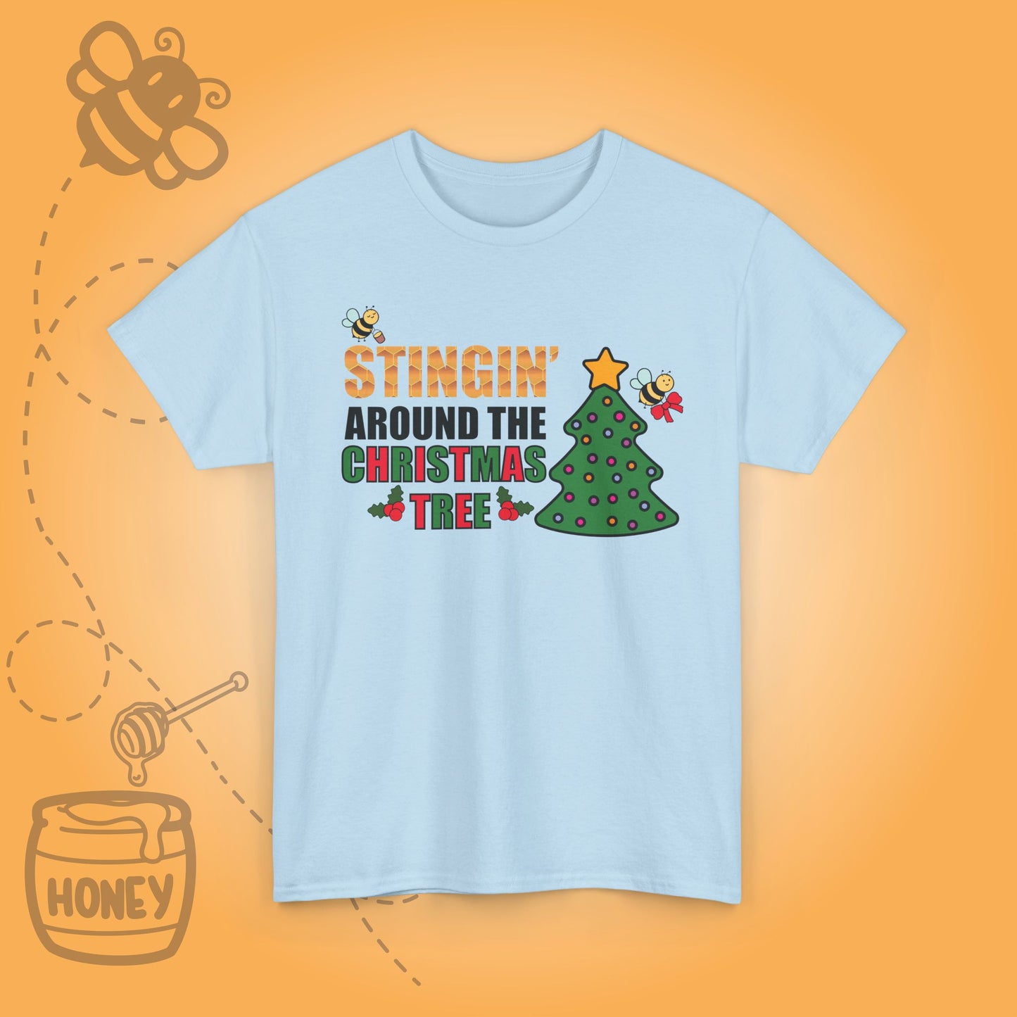 Stingin Around the Christmas Tree Sweet As Honey Bee Lover Unisex T Shirt