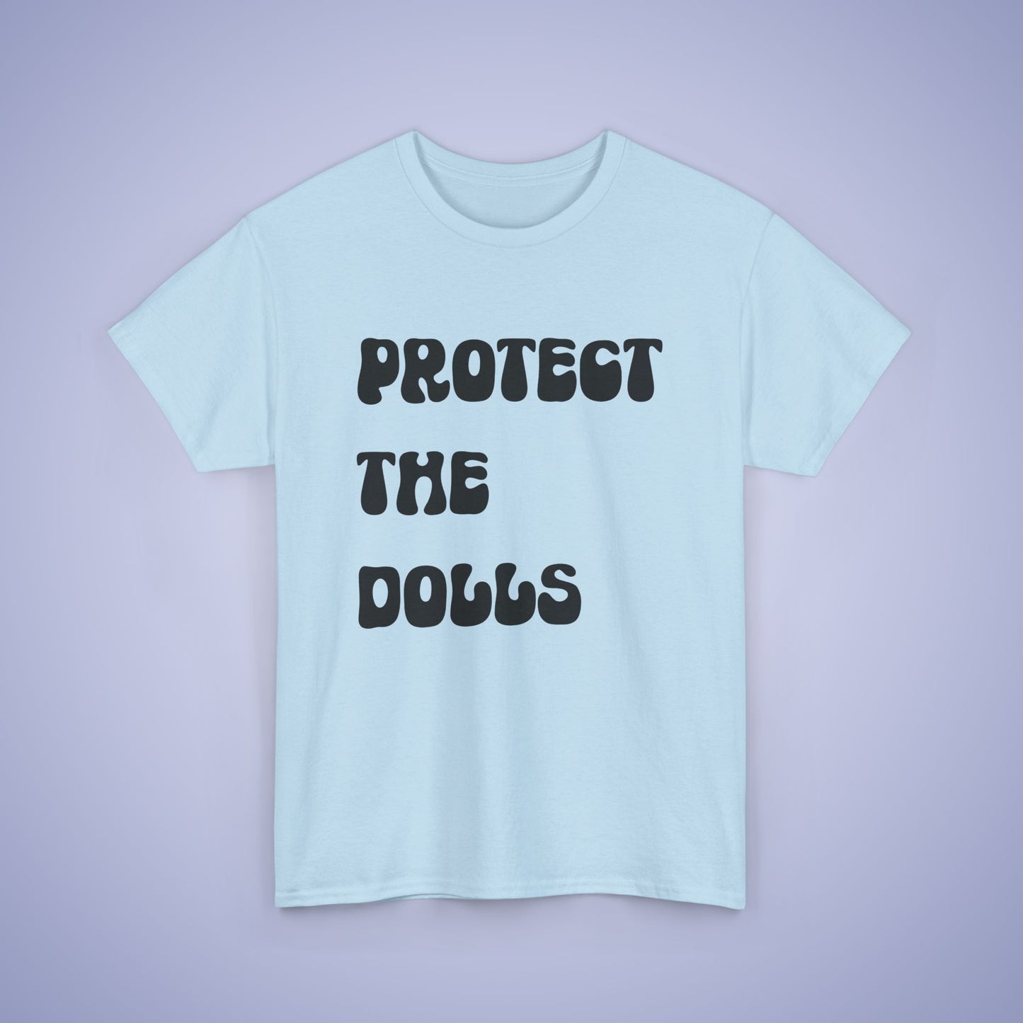 Protect the Dolls Black Text Unisex Oversized T Shirt