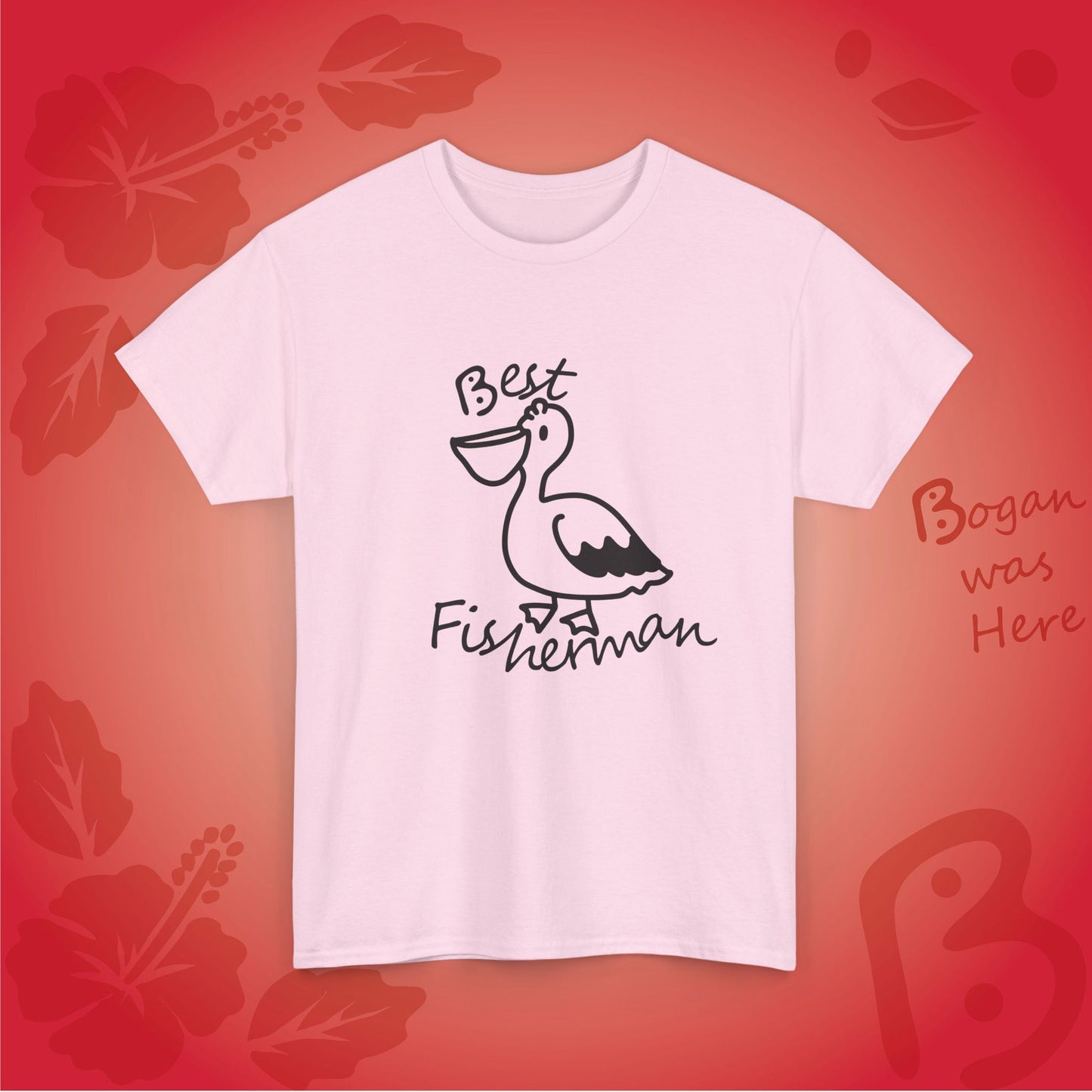 Best Fisherman Cute Pelican Bogan's Design T Shirt