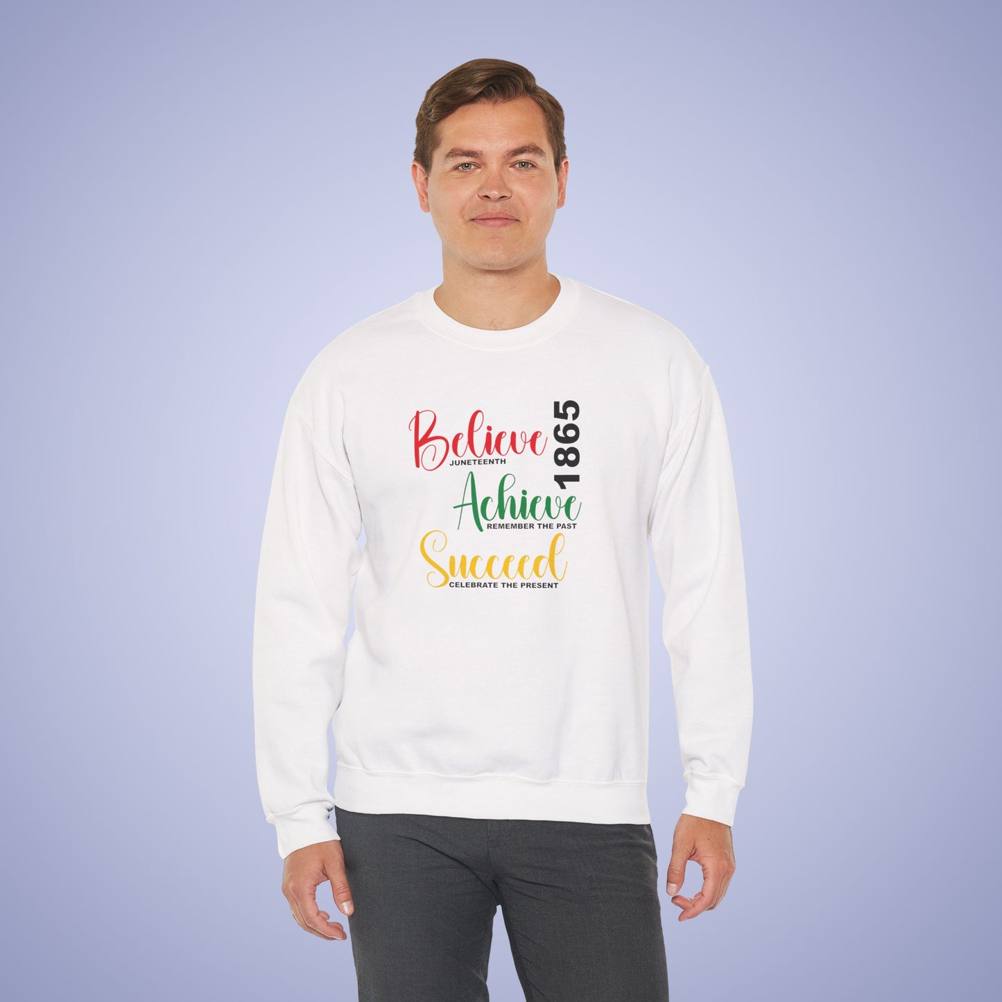Believe Achieve Succeed 1865 Juneteenth Unisex Crewneck Oversized Sweatshirt
