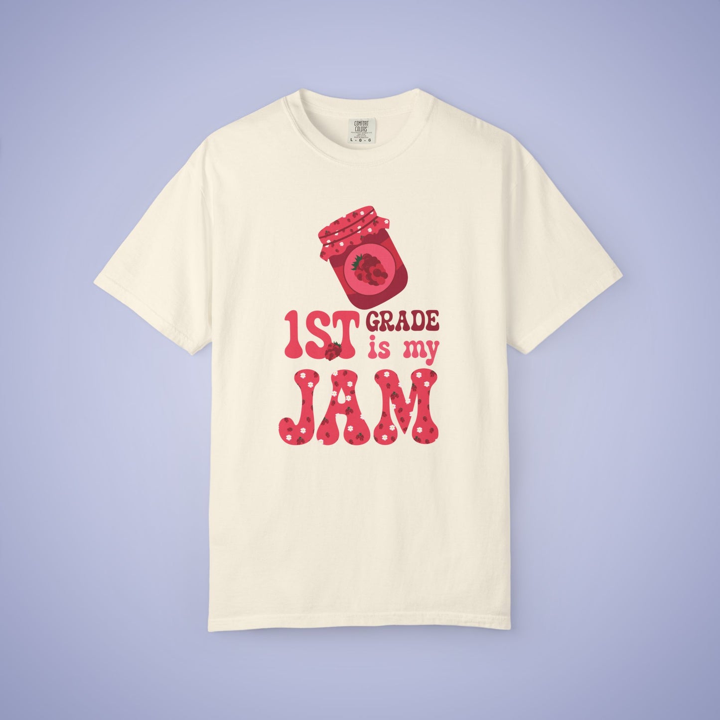 First Grade is my Jam Raspberry Teacher T Shirt Comfort Colors Unisex Back to School