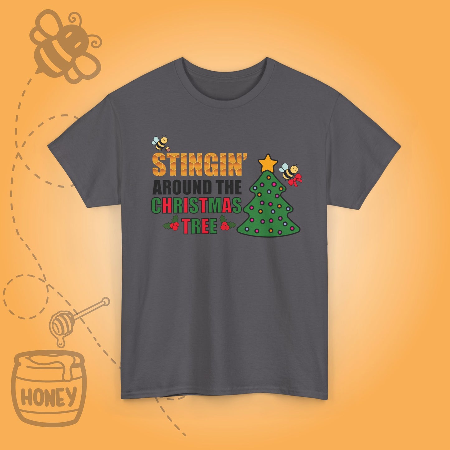 Stingin Around the Christmas Tree Sweet As Honey Bee Lover Unisex T Shirt