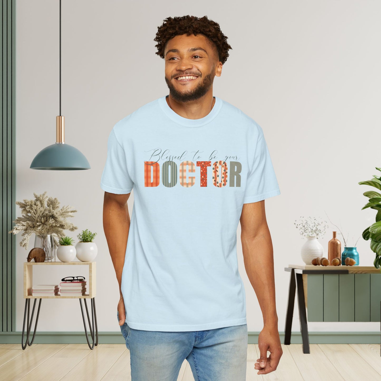 Blessed to be Your Doctor White Thanksgiving Patterned Word Art Comfort T Shirt Unisex