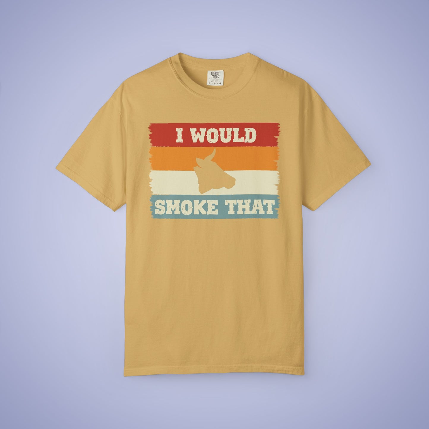 I Would Smoke That Beef Meat Smoker Comfort Colors Mens T Shirt Fathers Day Gift