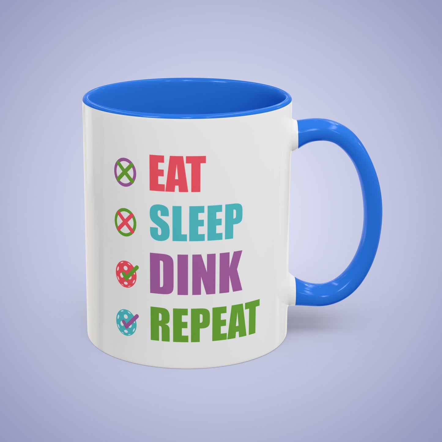Eat Sleep Dink Repeat Pickleball Funny Colorful Gift Coffee Mug
