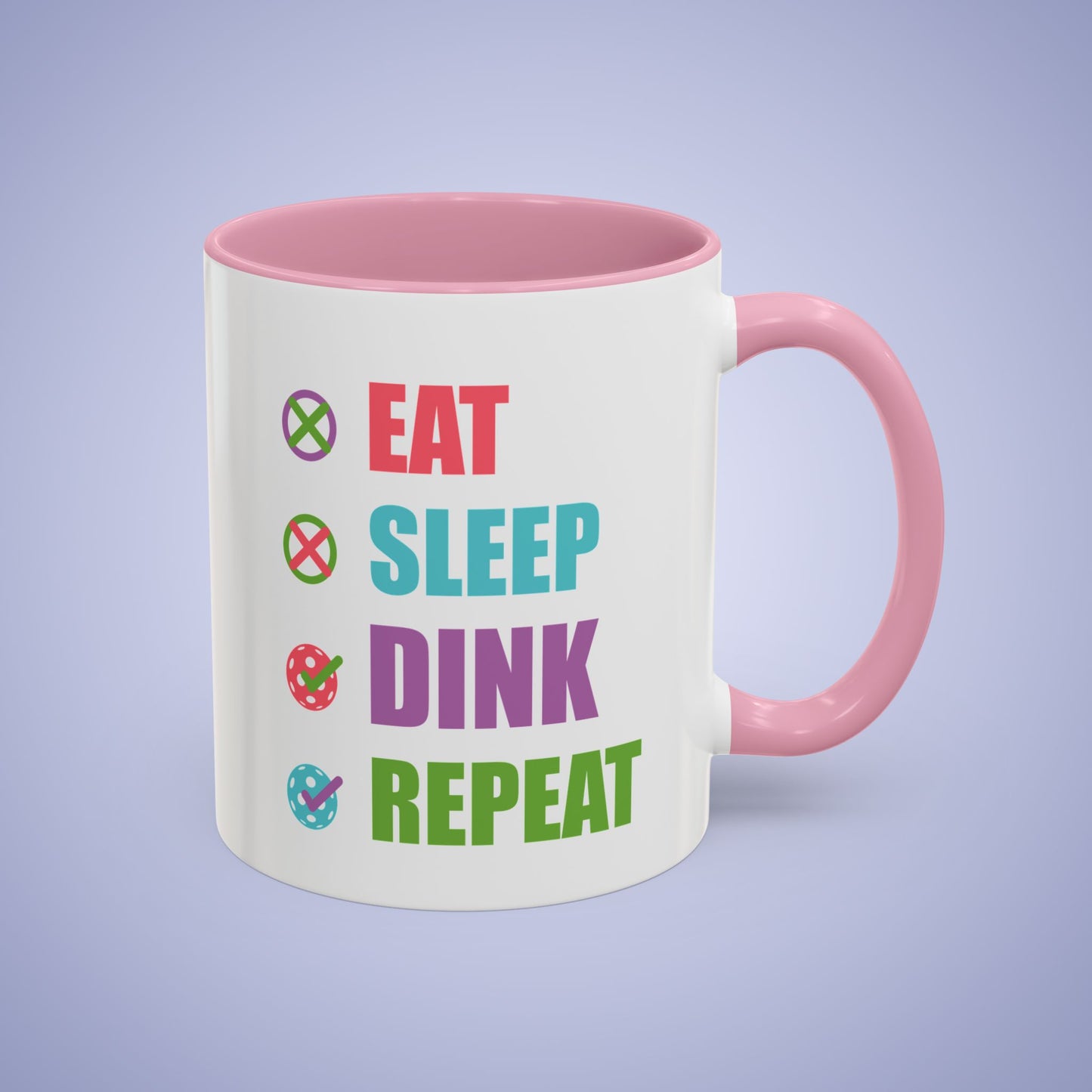 Eat Sleep Dink Repeat Pickleball Funny Colorful Gift Coffee Mug