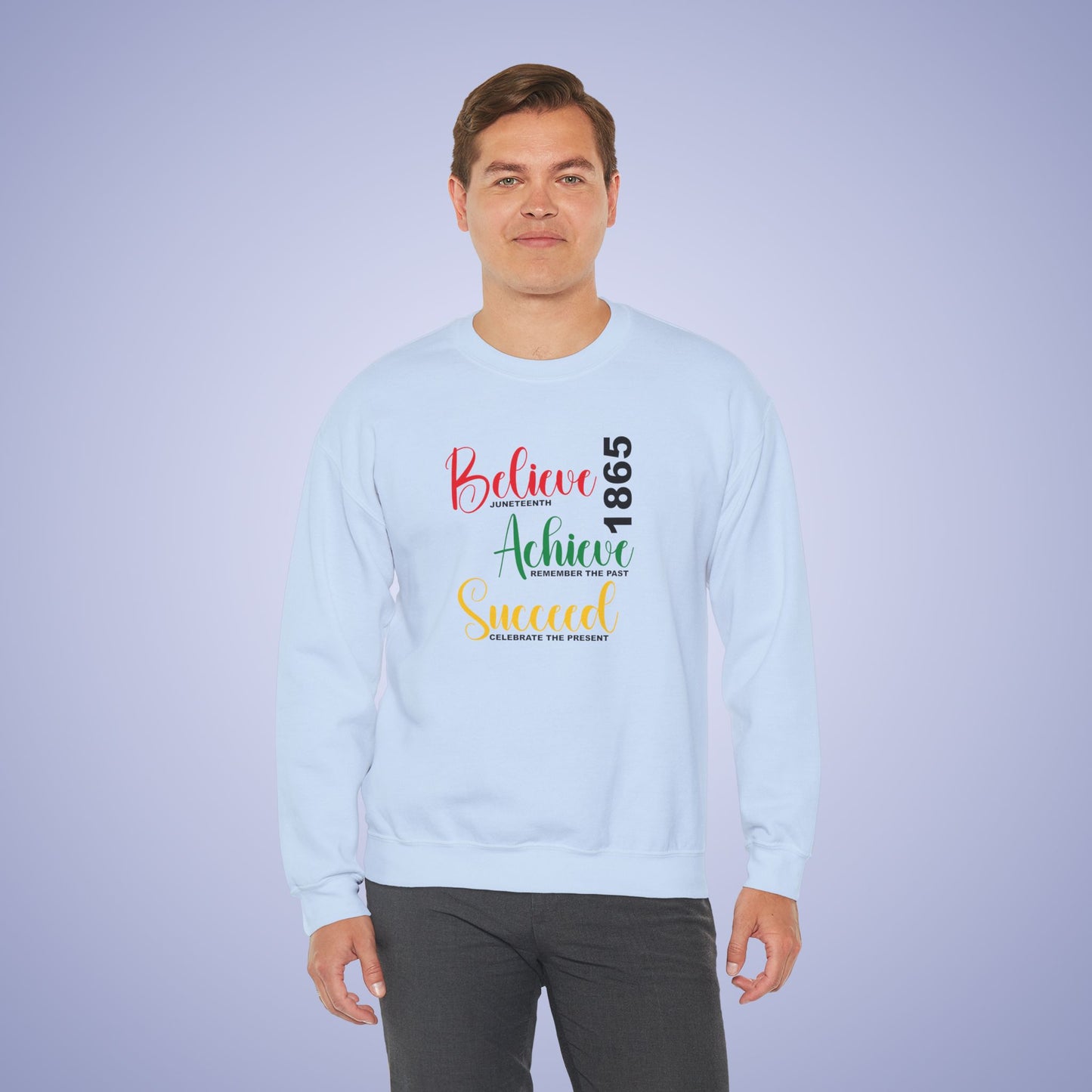 Believe Achieve Succeed 1865 Juneteenth Unisex Crewneck Oversized Sweatshirt