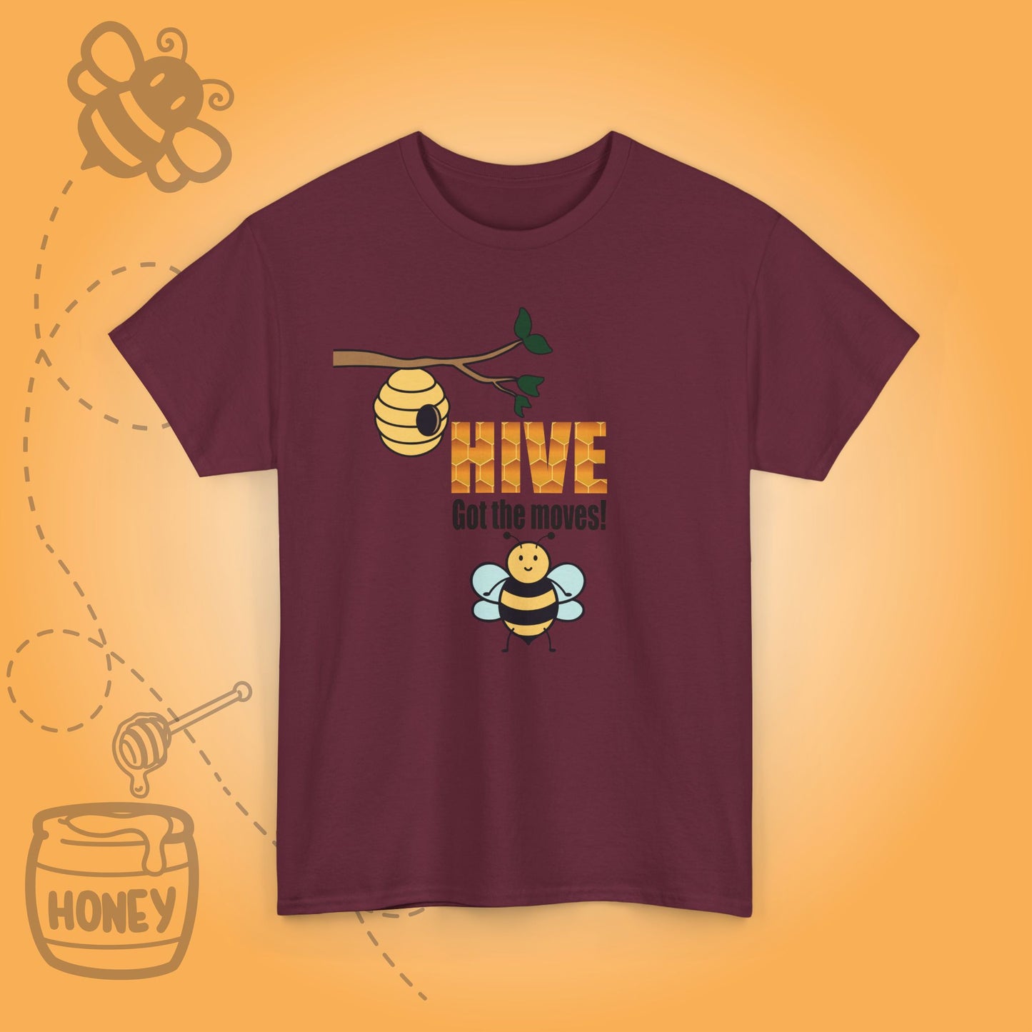 Hive Got the Moves Sweet As Honey Motivational Bee Lover Design Unisex T Shirt