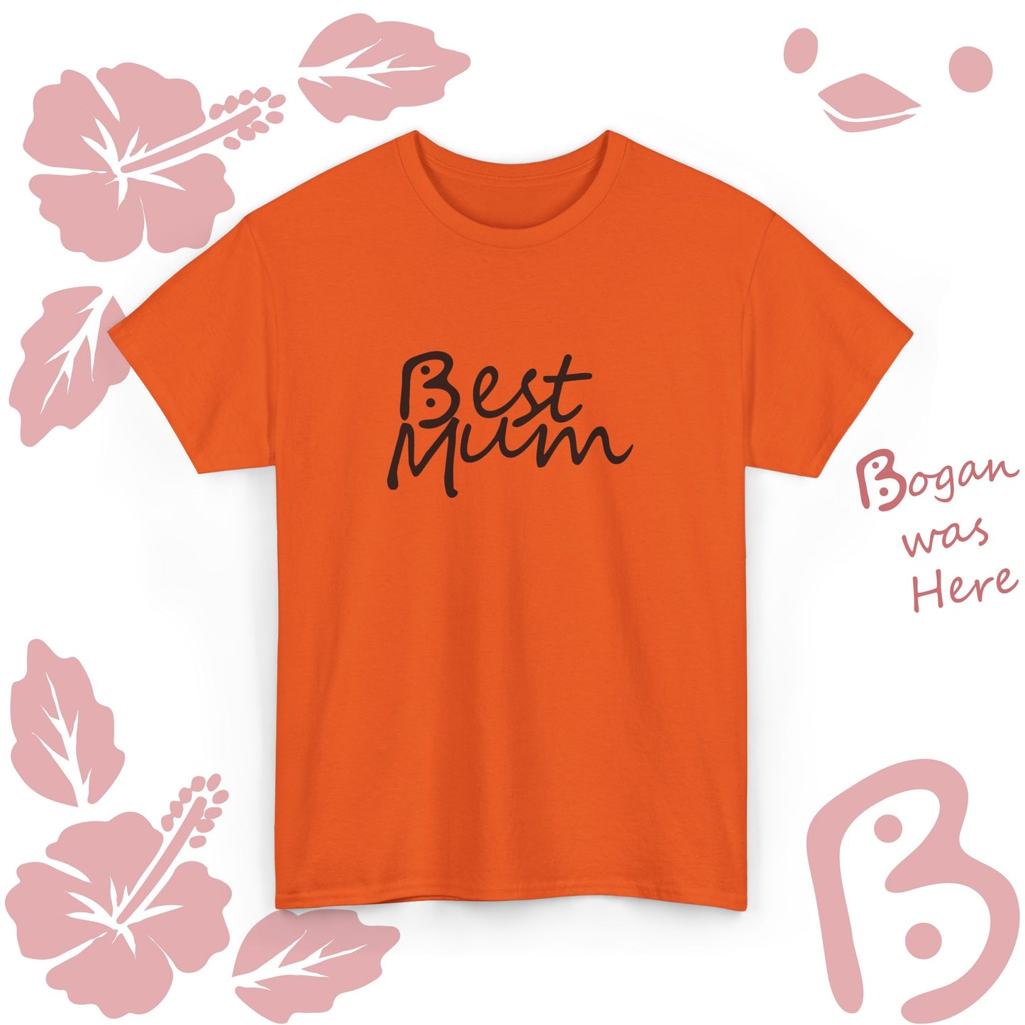 Best Mum Bogan Design Unisex T Shirt