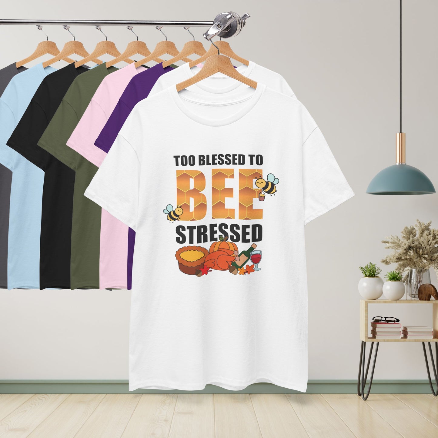Too Blessed to Bee Stressed Sweet As Honey Cute Bee Lover Thanksgiving Design Unisex T Shirt