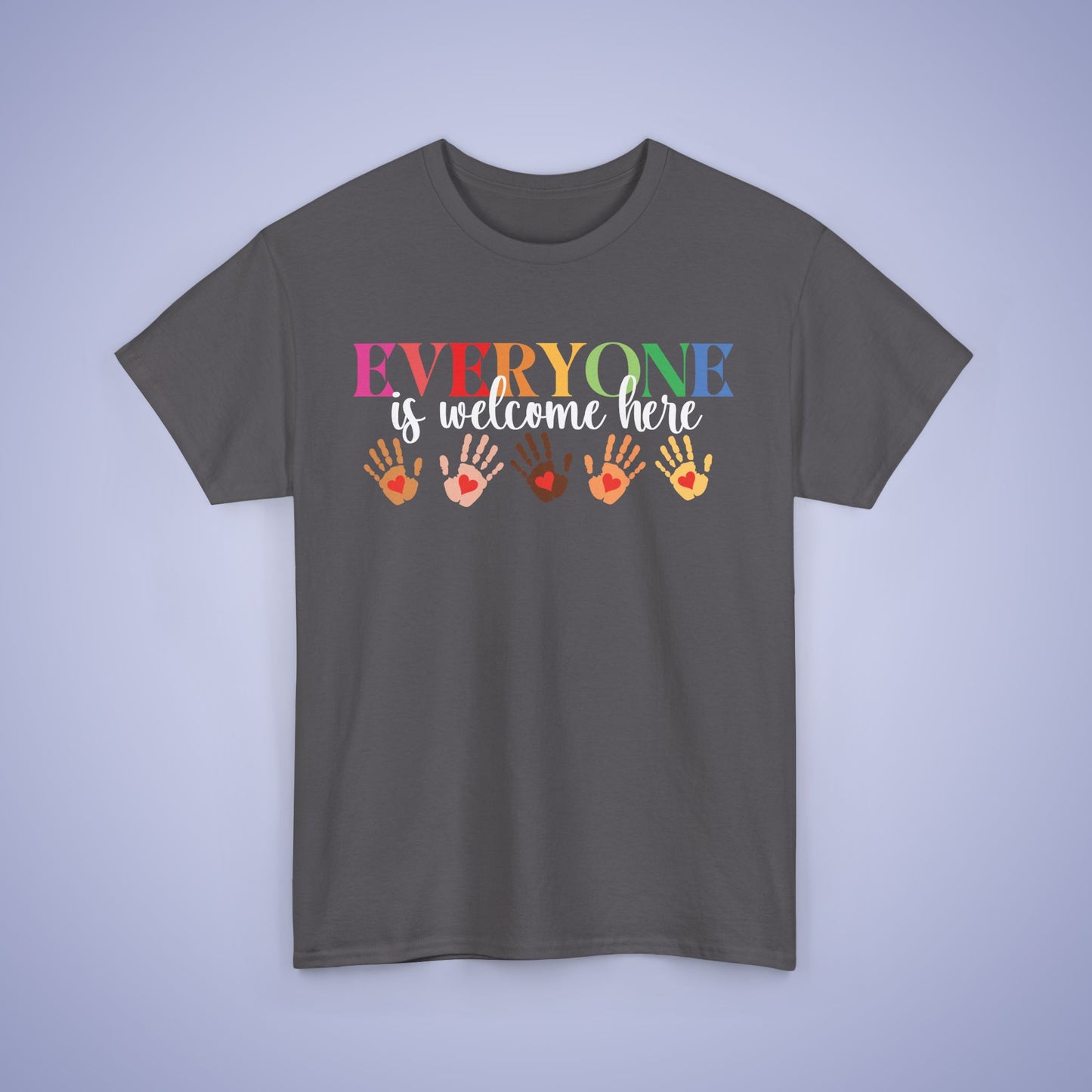 Everyone is Welcome Here Unisex T-Shirt