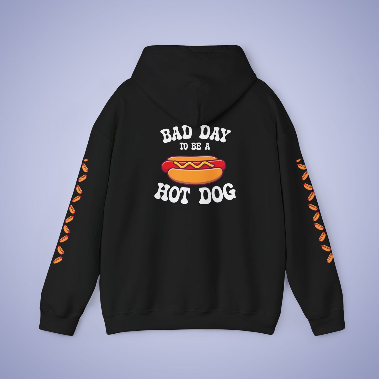 Its A Bad Day To Be A Hot Dog Funny Hoodie Sweatshirt Unisex Dark