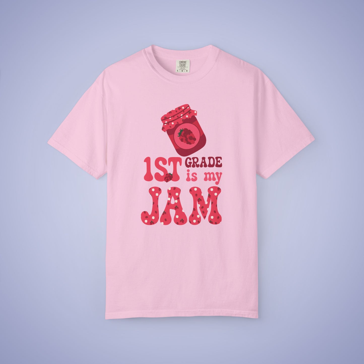 First Grade is my Jam Raspberry Teacher T Shirt Comfort Colors Unisex Back to School