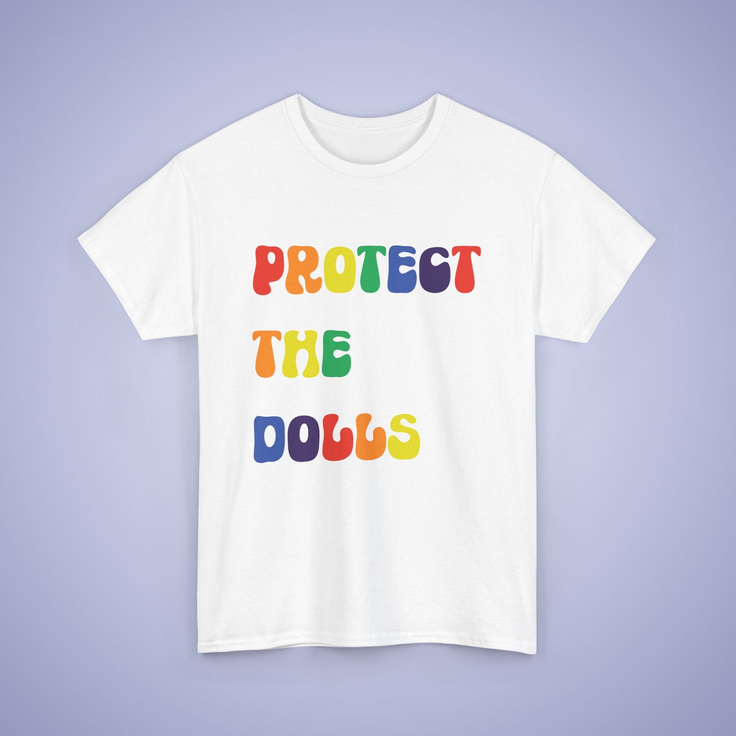 Protect the Dolls Rainbow Pride Text Unisex Oversized T Shirt