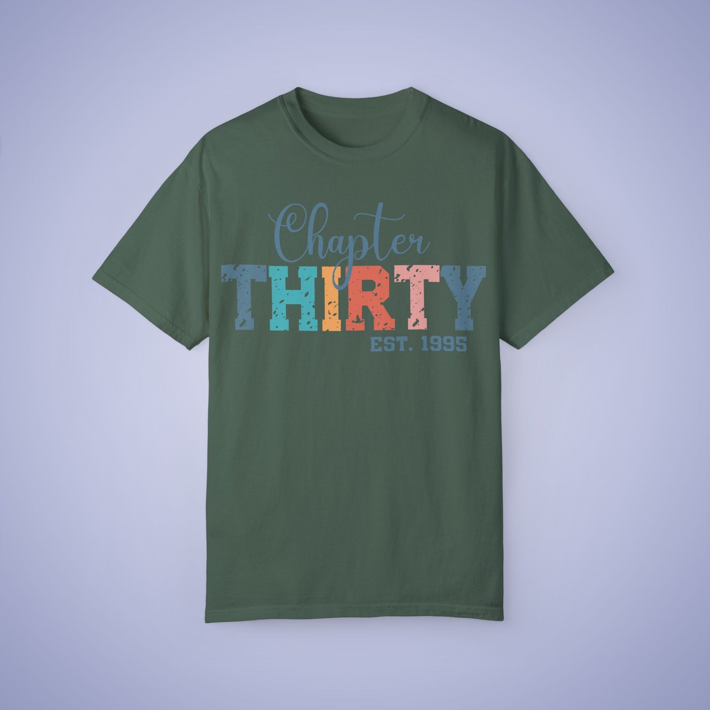 Chapter Thirty Unisex Comfort T Shirt 30th Birthday