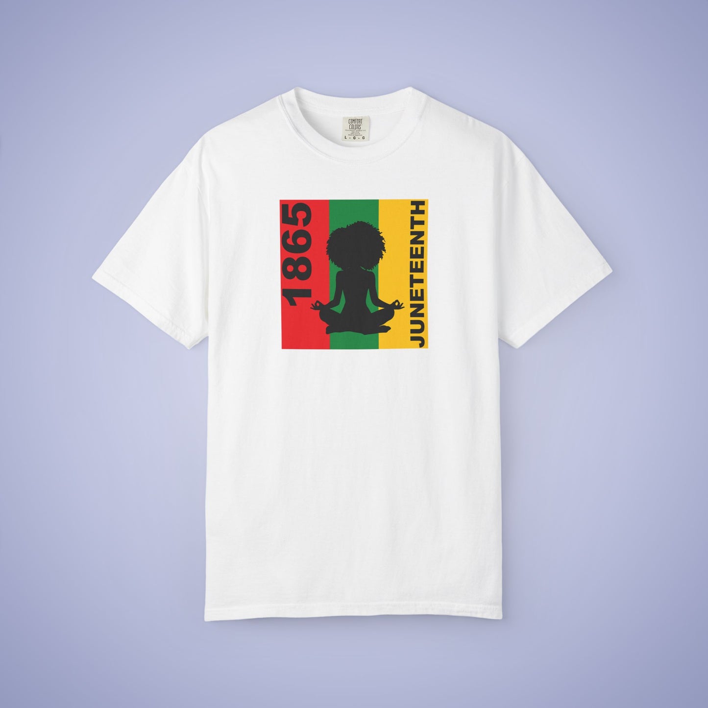 Meditation Juneteenth 1865 Comfort Colors T Shirt Unisex