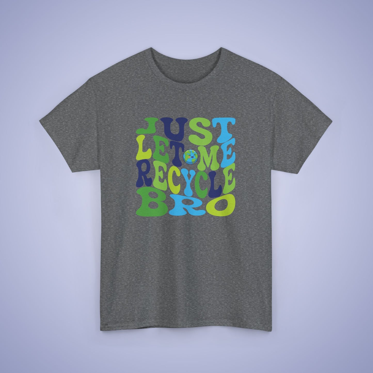 Just Let Me recycle Bro Earth Day Unisex Oversized T Shirt