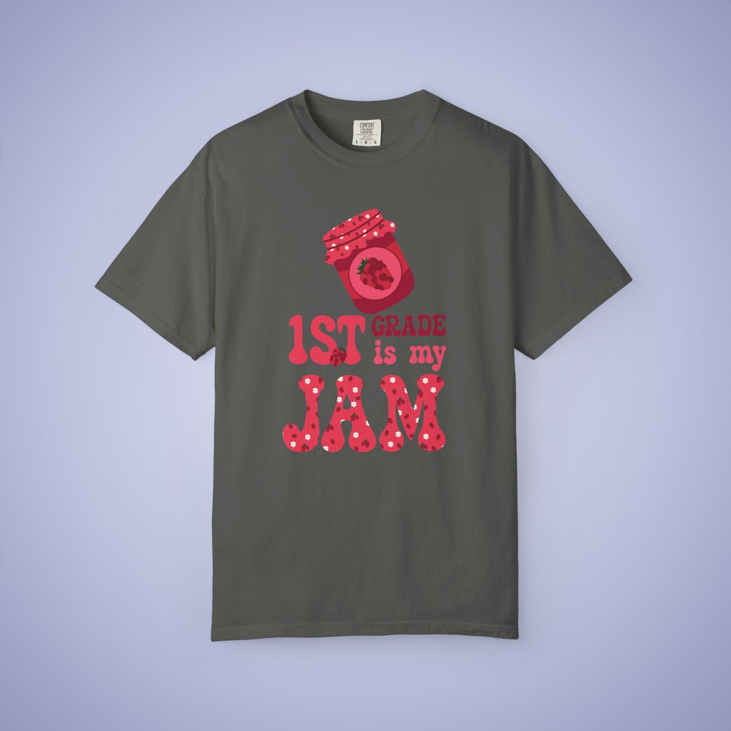 First Grade is my Jam Raspberry Teacher T Shirt Comfort Colors Unisex Back to School