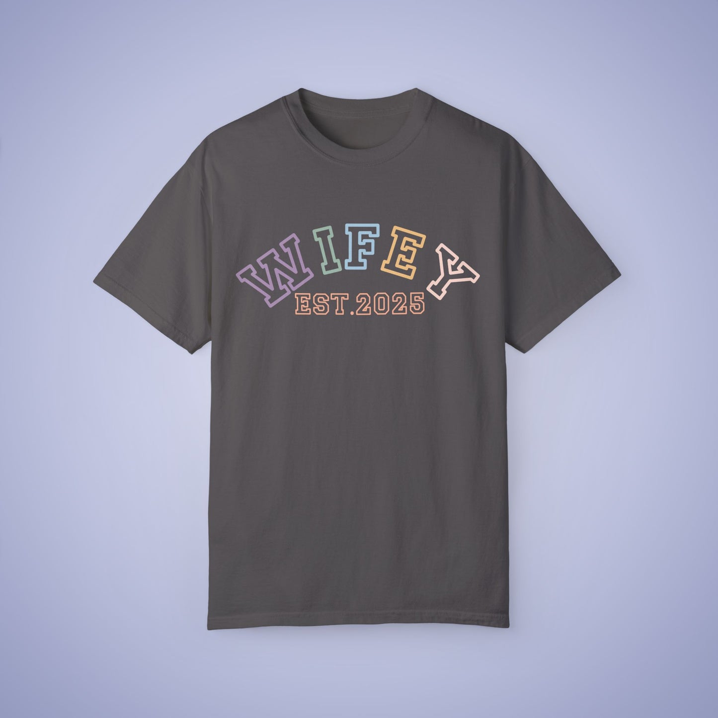Wifey Est 2025 Newlywed Comfort T Shirt