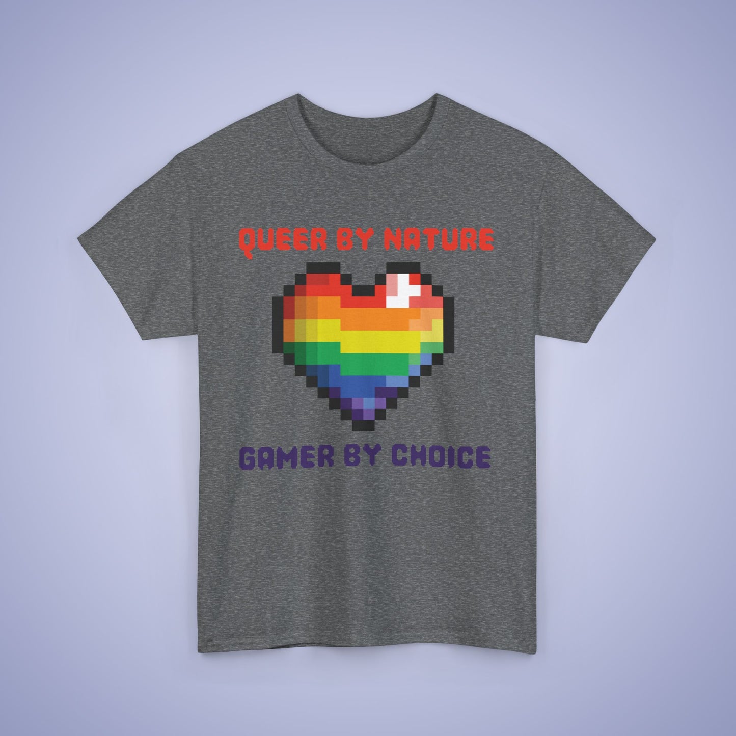 Queer By Nature Gamer By Choice Rainbow LGBT Pride Month Matching T Shirt Unisex