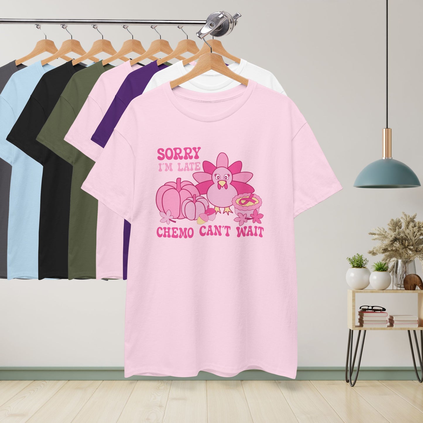 Sorry Im Late Chemo Cant Wait Breast Cancer Thanksgiving Dinner Awareness Unisex T Shirt