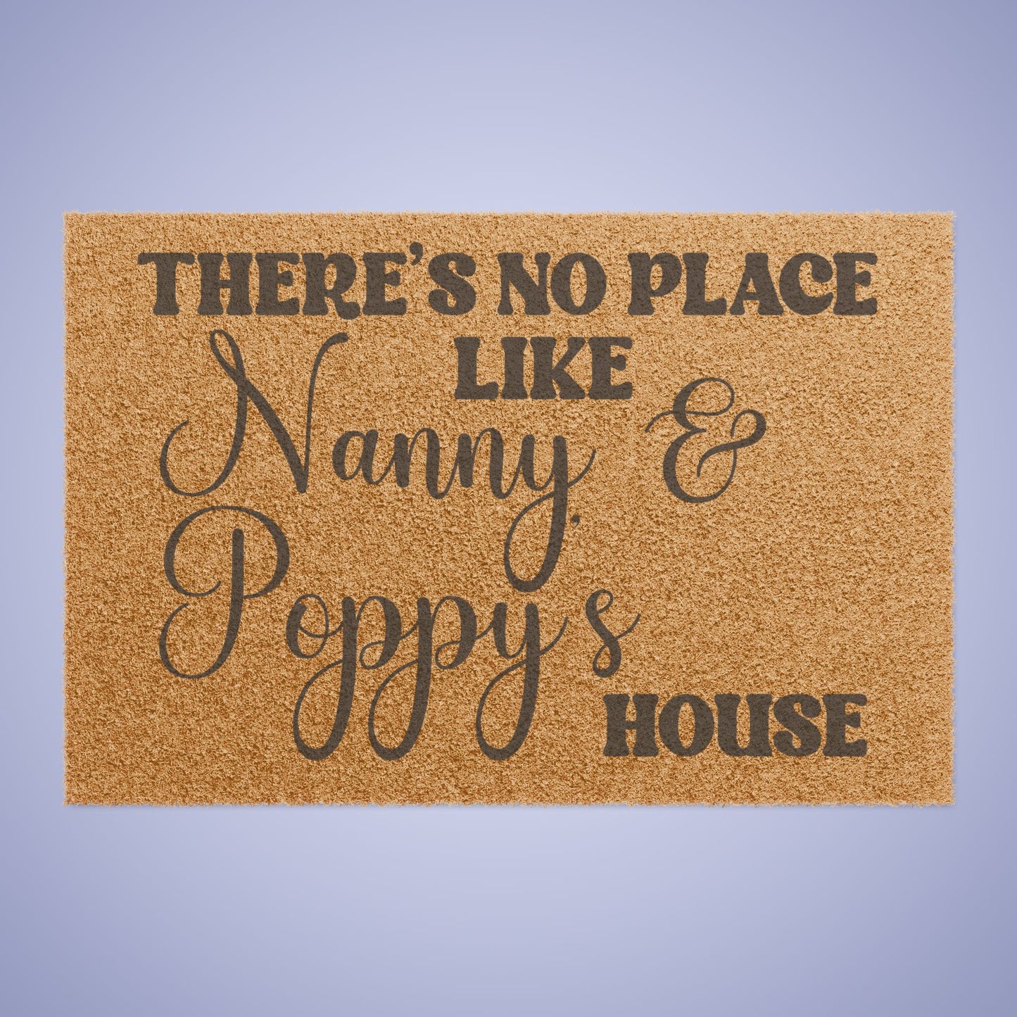 There's No Place Like This House Personalized Door Mat