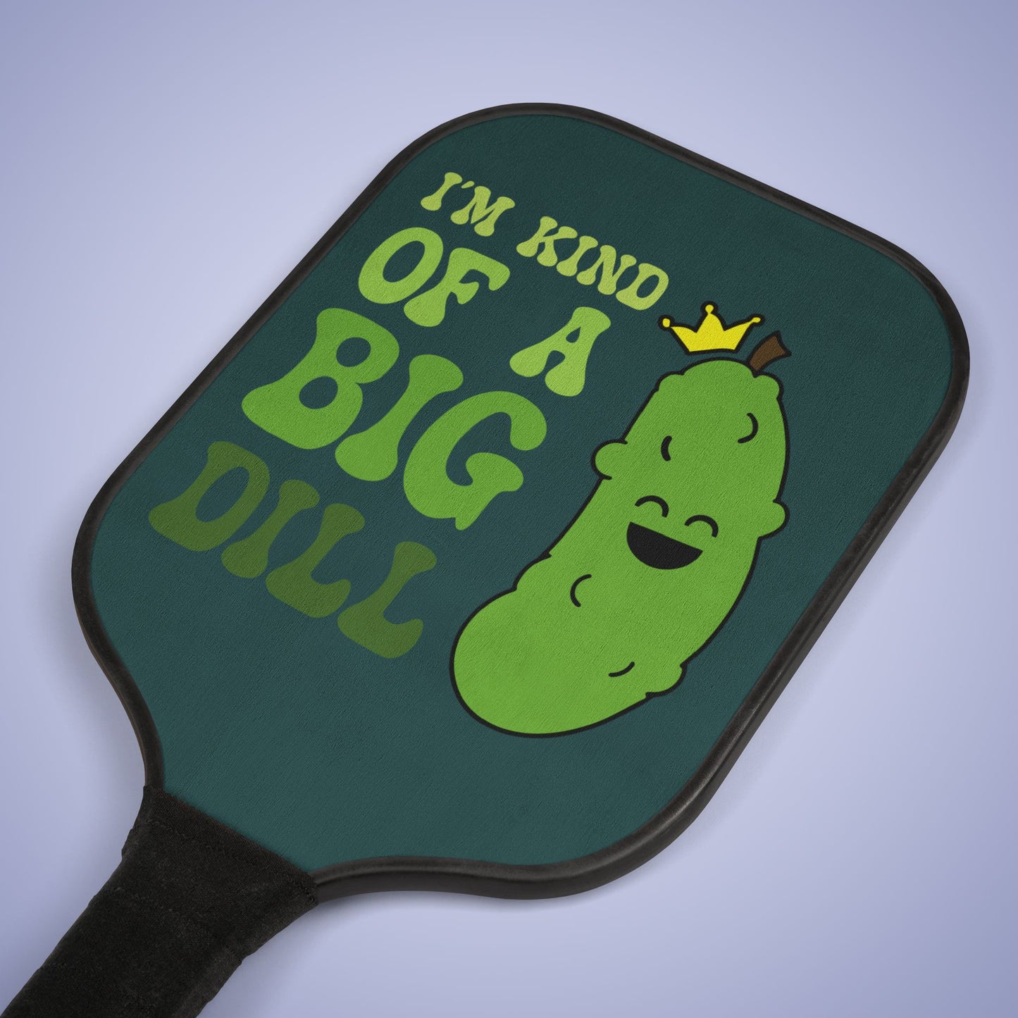 Im Kind of a Dill Pickleball Paddle Set Funny Pickle Gift