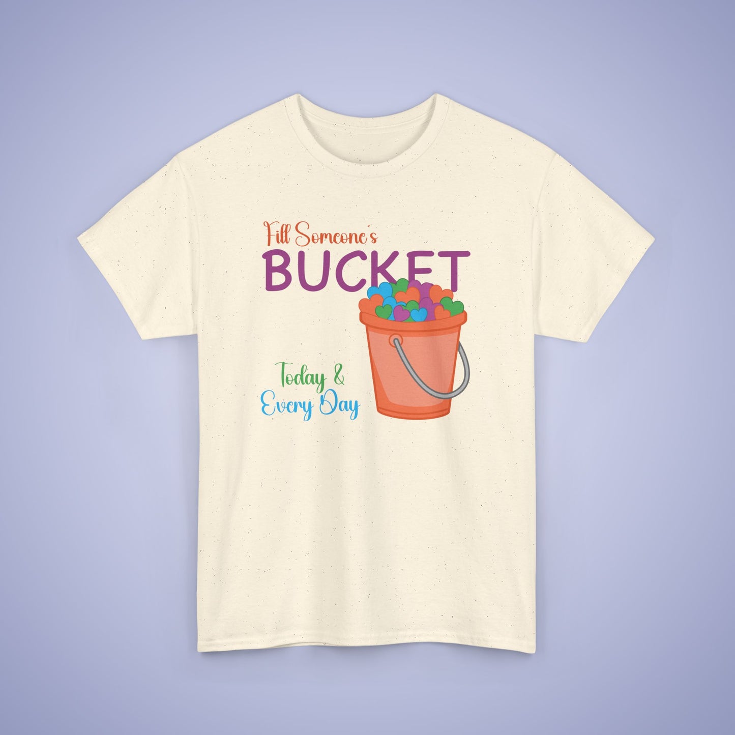 Fill Someones Bucket Unity Day Teachers T Shirt Unisex