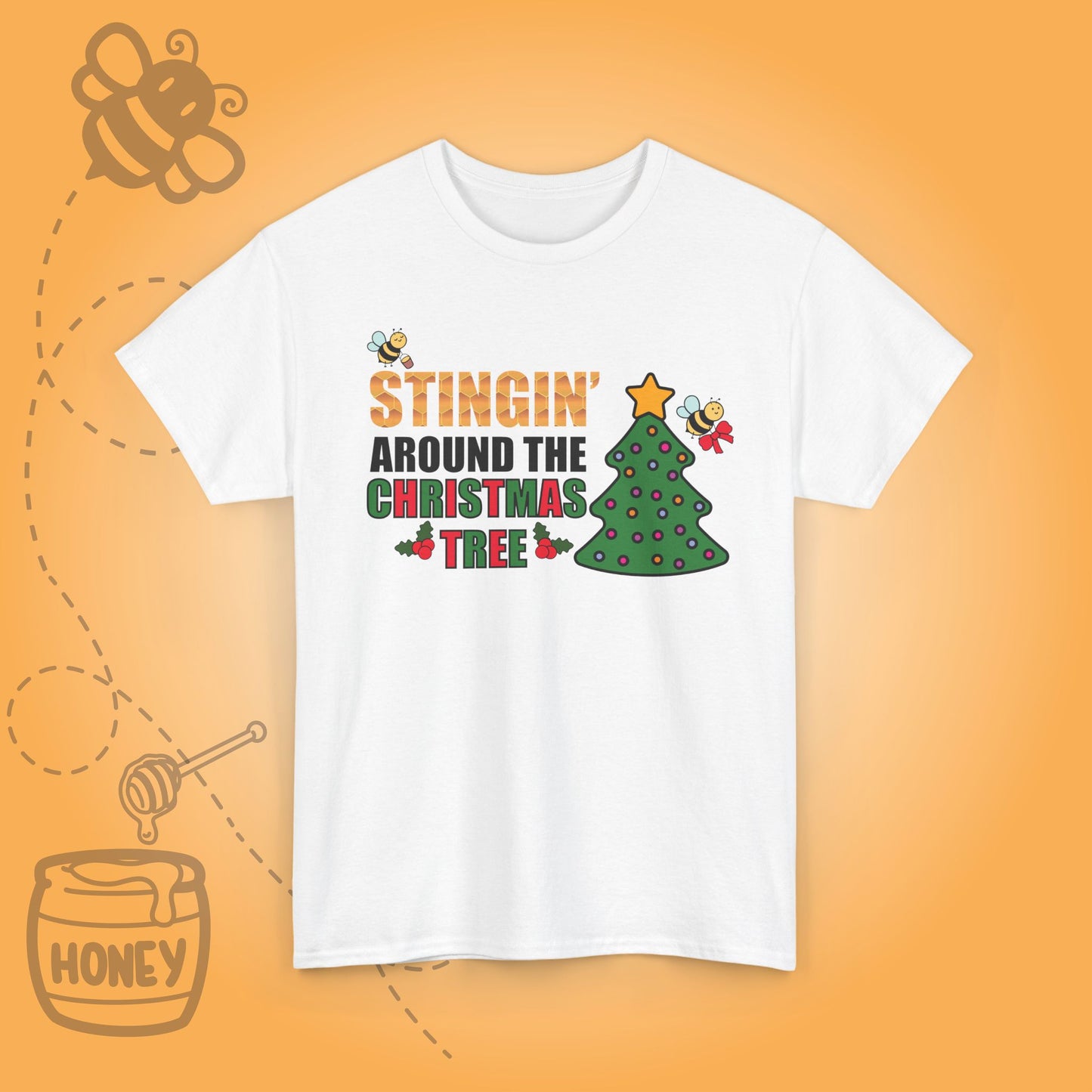 Stingin Around the Christmas Tree Sweet As Honey Bee Lover Unisex T Shirt