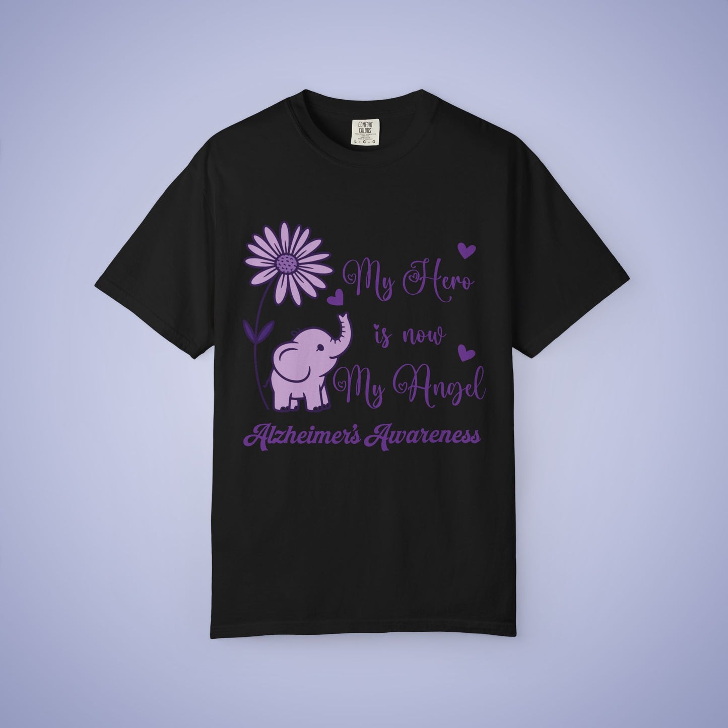 My Hero is Now My Angel Alzheimers Awareness Comfort Colors T Shirt Unisex