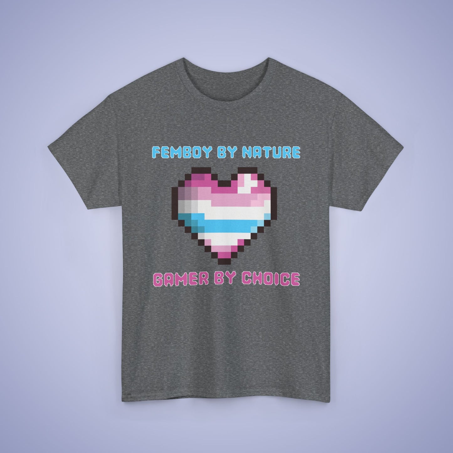 Femboy By Nature Gamer By Choice LGBT Pride Month Matching T Shirt Unisex
