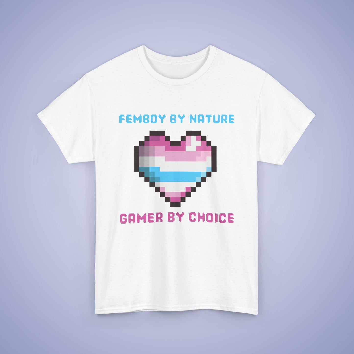 Femboy By Nature Gamer By Choice LGBT Pride Month Matching T Shirt Unisex