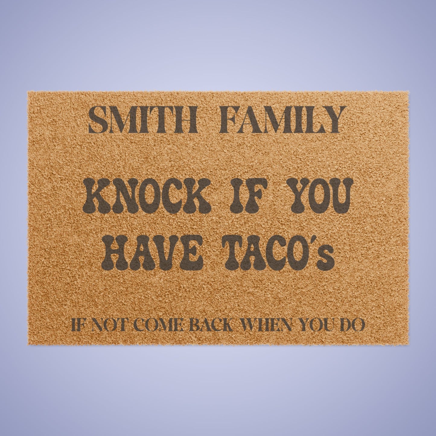 Funny Knock if You Have Taco's Personalized Door Mat