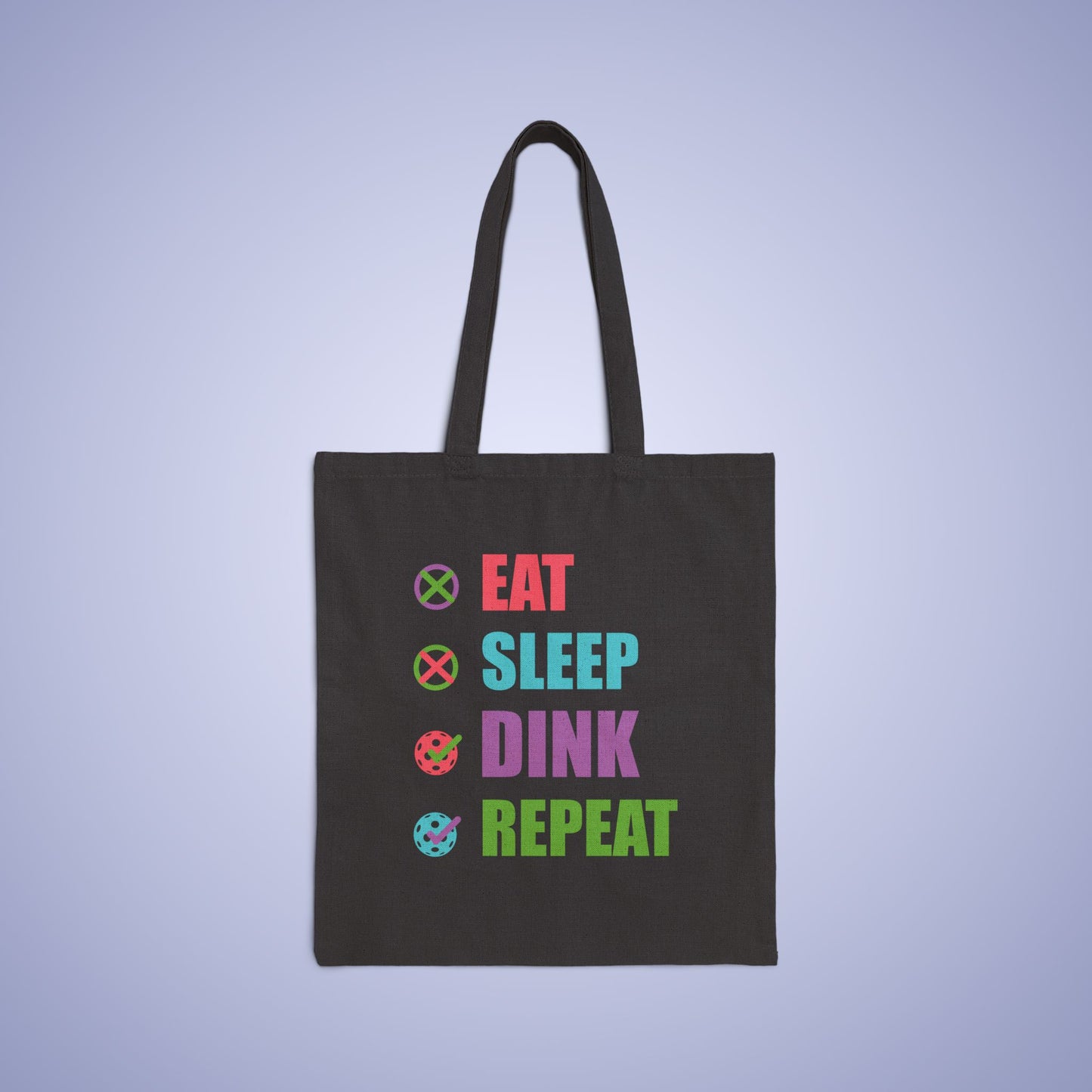 Eat Sleep Dink Repeat Pickleball Lover Cotton Canvas Gift Tote Bag