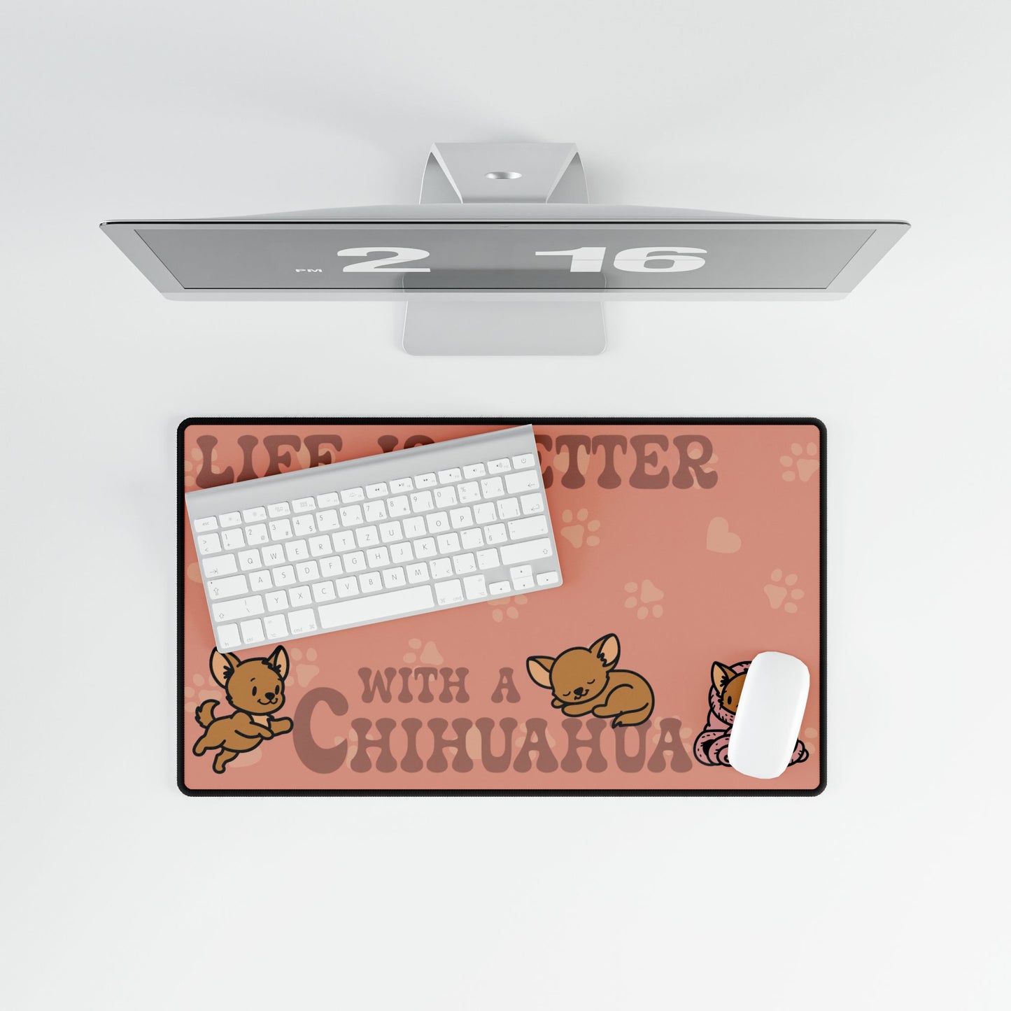 Life is Better with a Chihuahua Lover Gift Computer Desk Mat
