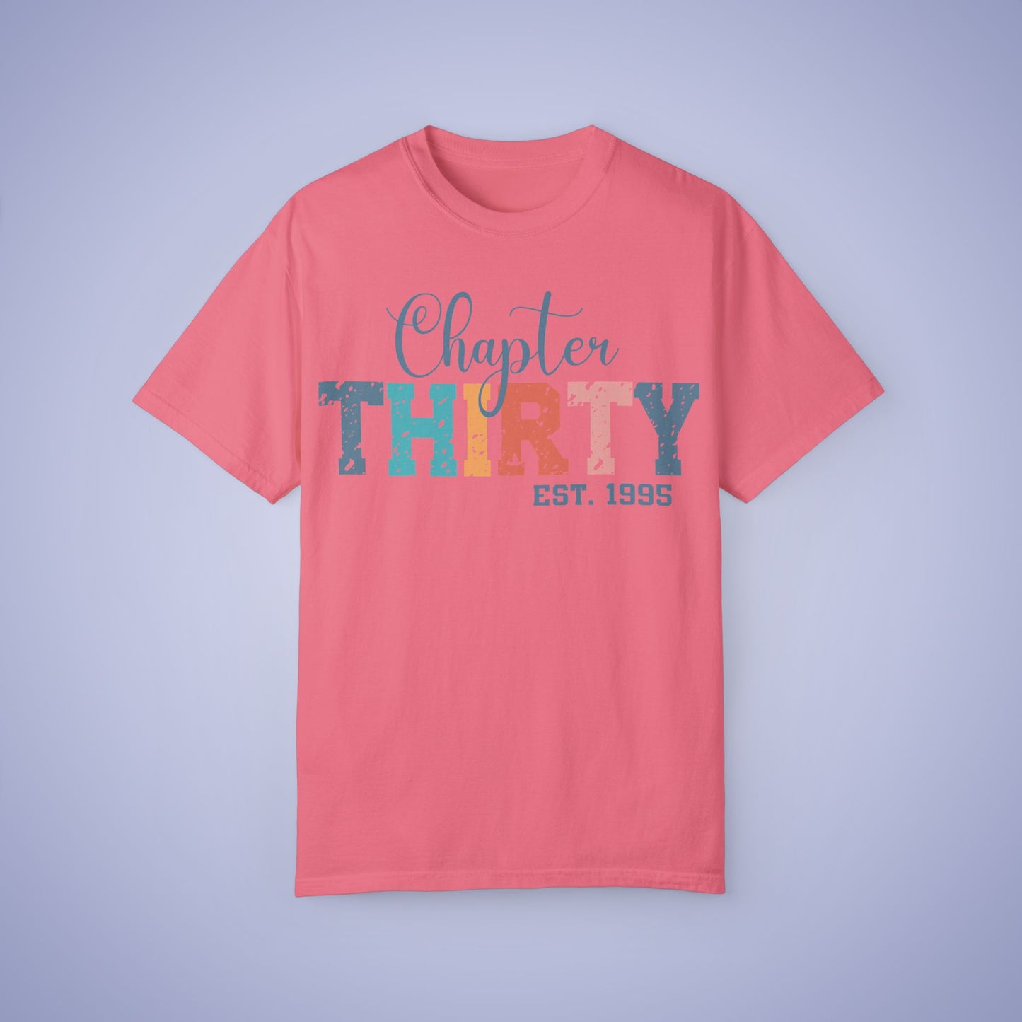 Chapter Thirty Unisex Comfort T Shirt 30th Birthday