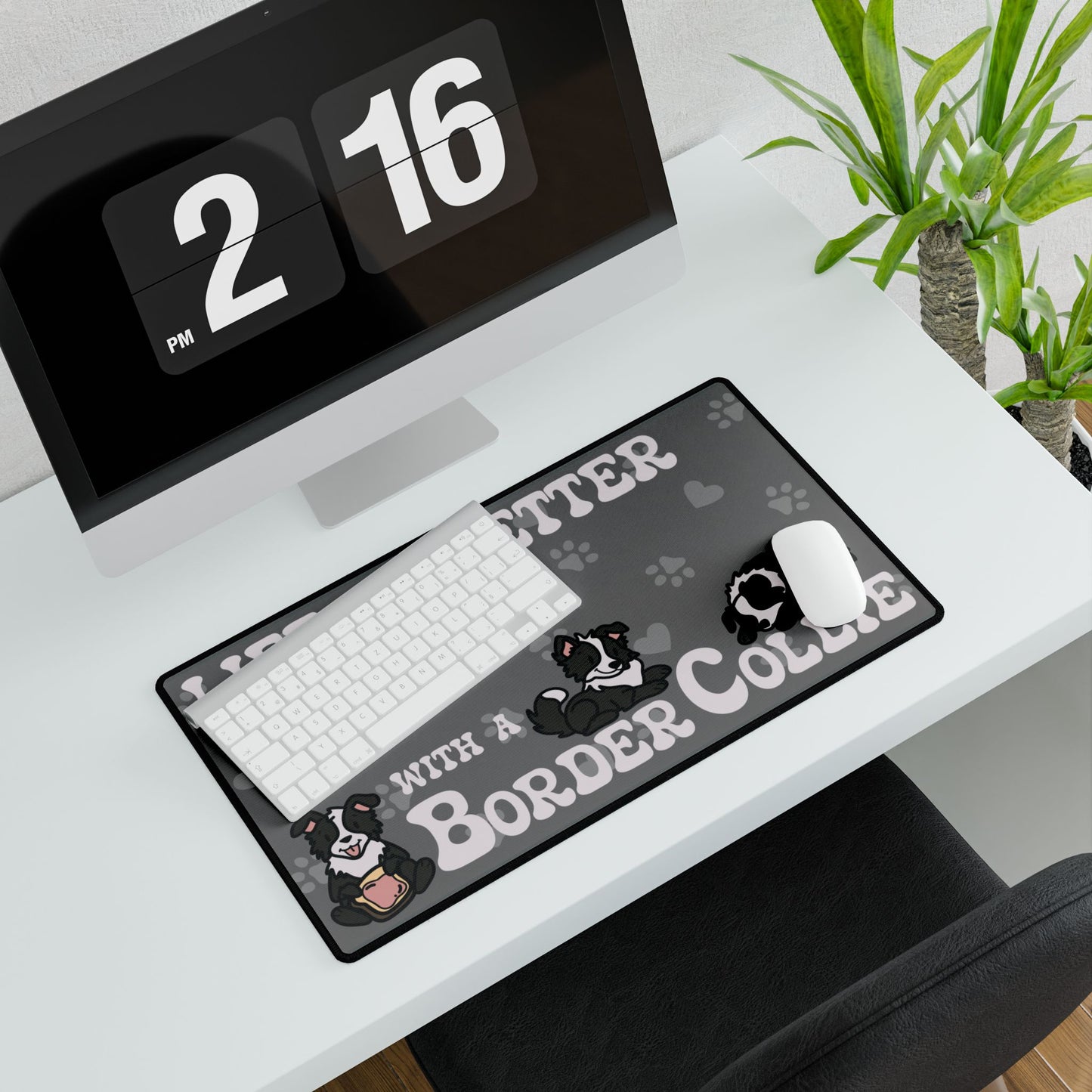 Life is Better with a Border Collie Lover Gift Computer Desk Mat