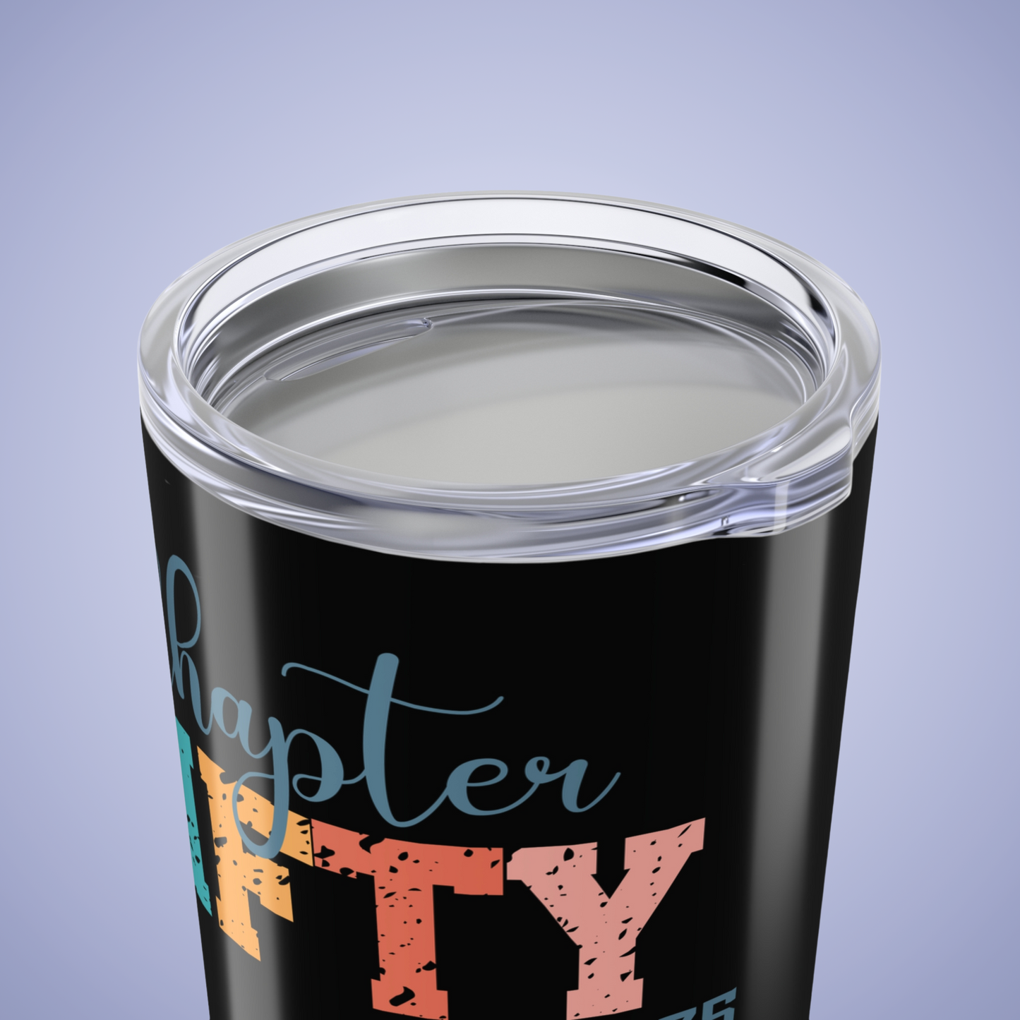 Chapter 50 20oz Birthday Gift Tumbler