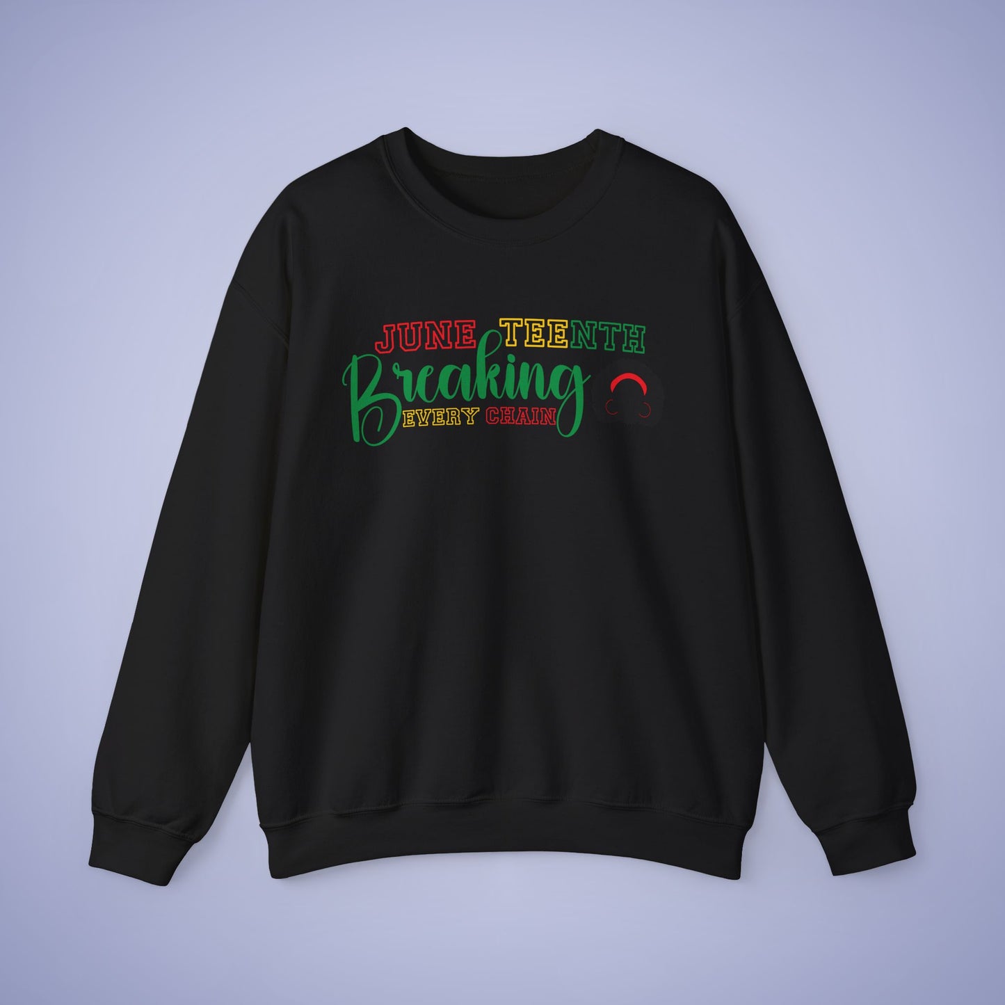 Breaking Every Chain Juneteenth Unisex Crewneck Oversized Sweatshirt