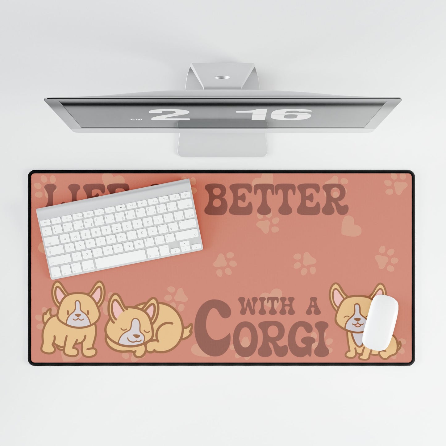 Life is Better with a Corgi Lover Gift Computer Desk Mat
