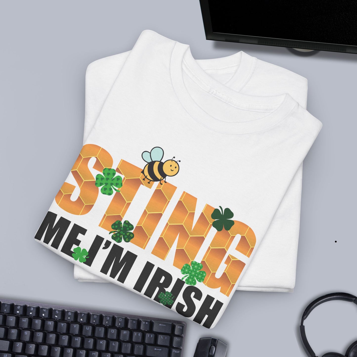 Sting Me i'm Irish Sweet As Honey Funny St Patrick's Day Bee Lover Design Unisex T Shirt