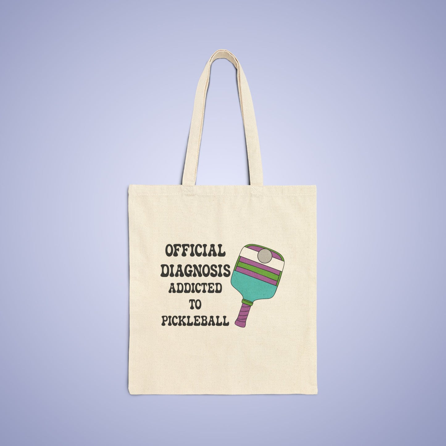 Official Diagnosis Addicted to Pickleball Cotton Canvas Doctor Gift Tote Bag