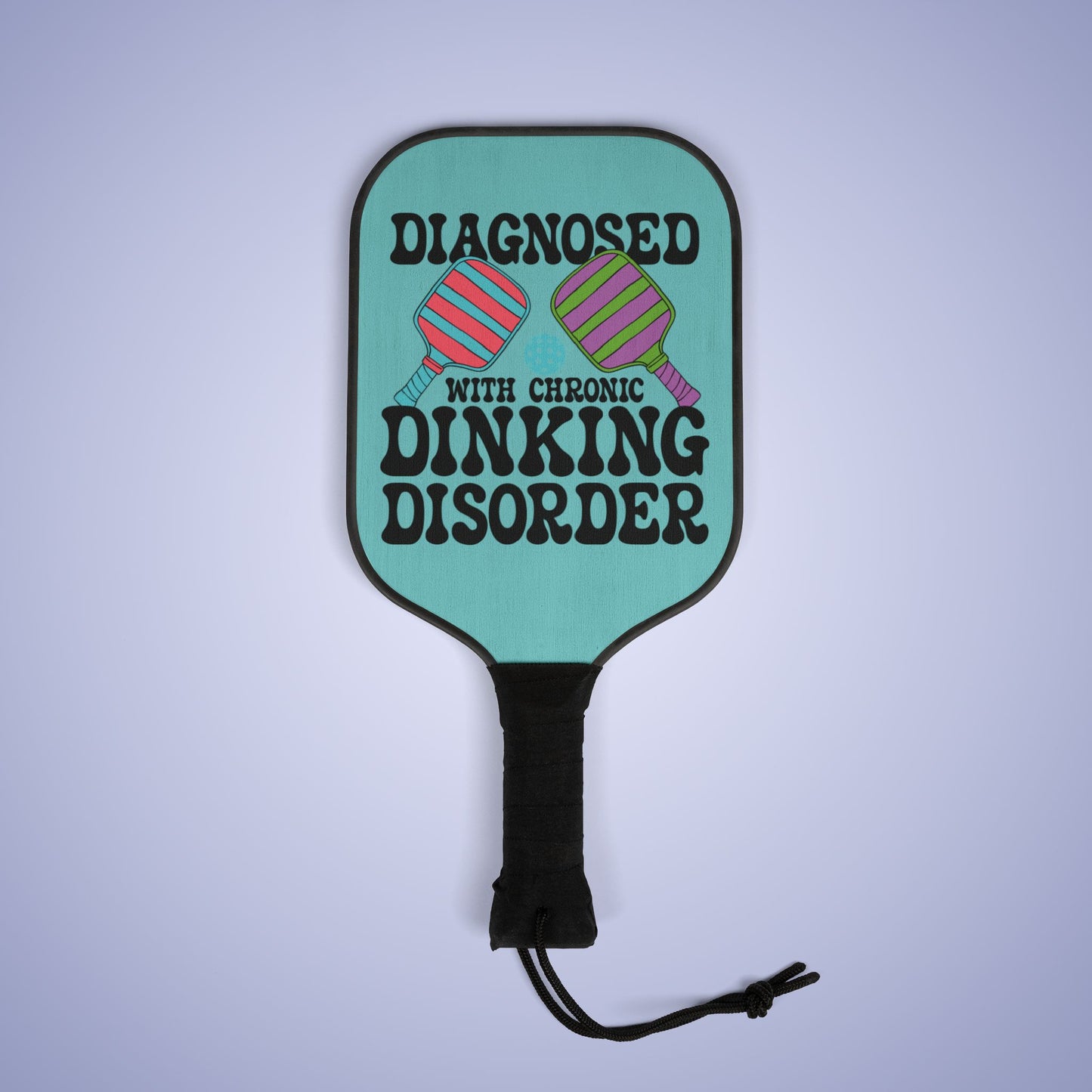 Diagnosed with Chronic Dinking Disorder Pickleball Paddle Set Doctor Specialist Gift
