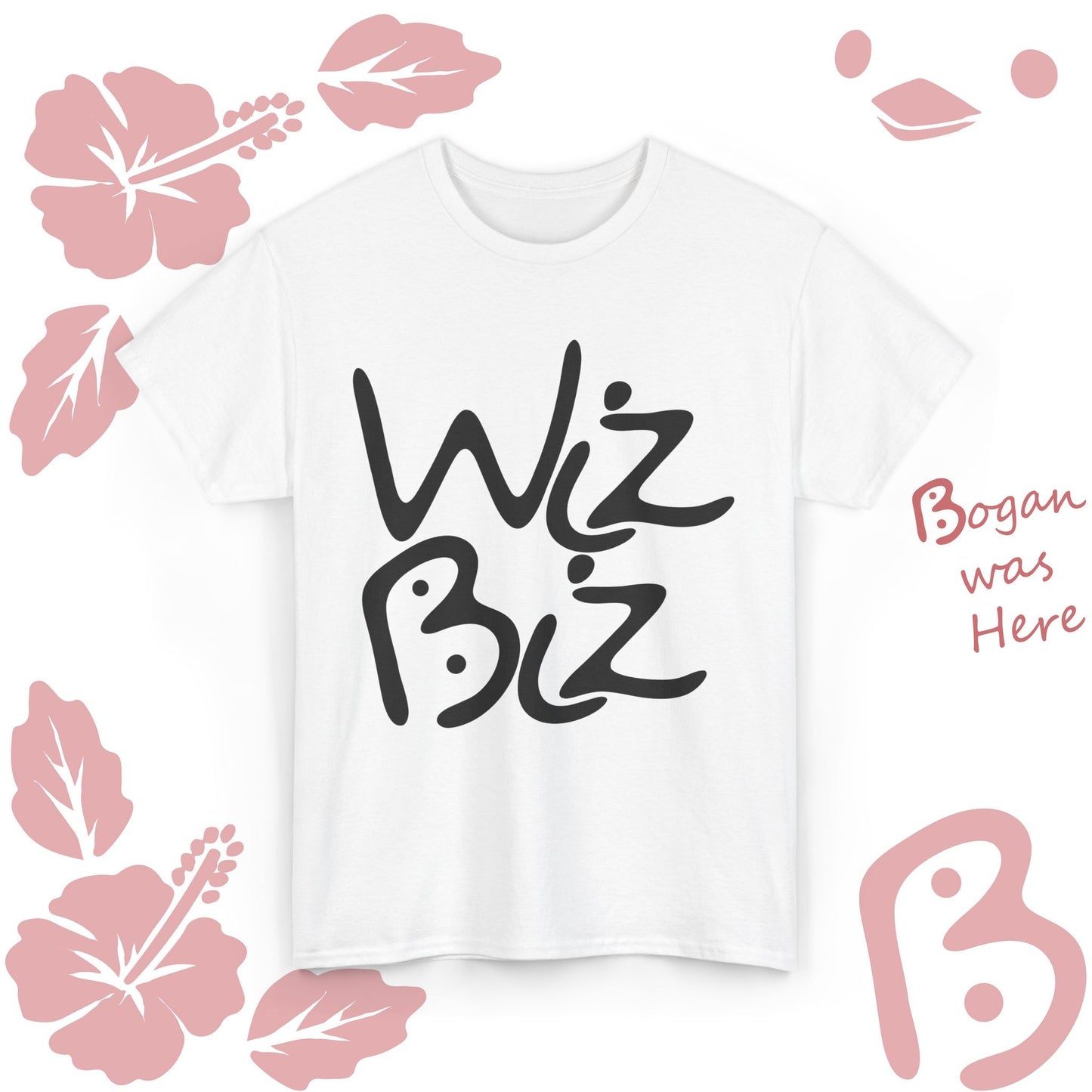Wiz Biz Bogan's Design Unisex T Shirt