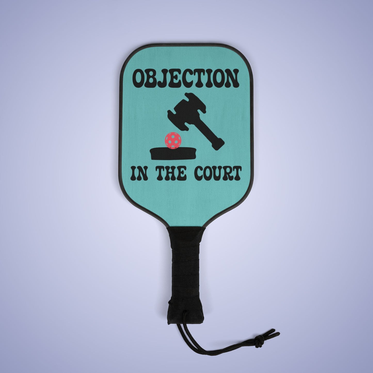 Objection in the Court Pickleball Paddle Set Lawyer Judge Gift