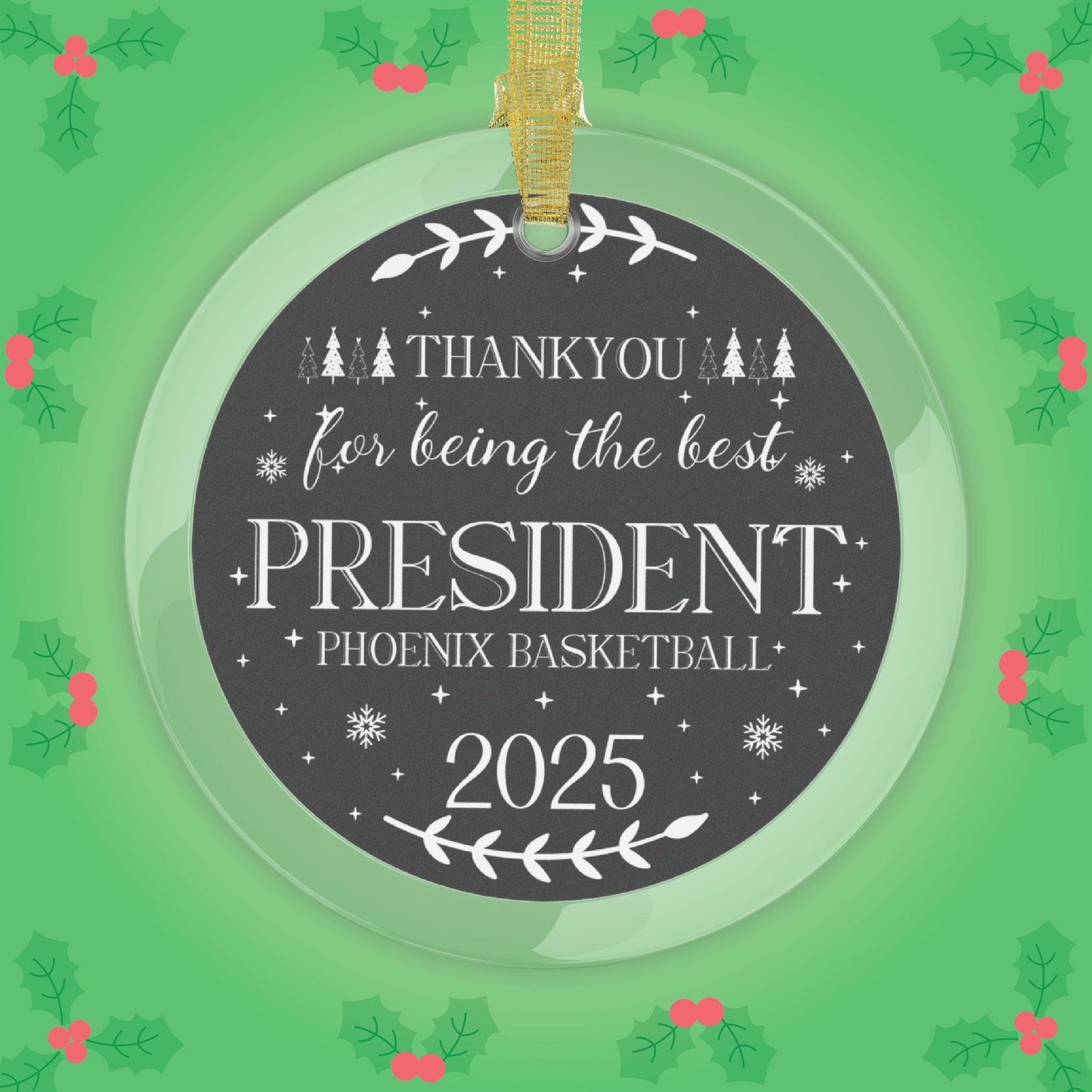 Thankyou for Being the Best President Personalized Sport Club Glass Ornament Gift
